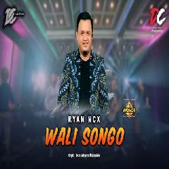 Ryan NCX Wali Songo DC Musik MP3